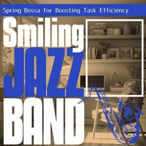 Download track Uplifting Retreat Into Spring Smiling Jazz Band