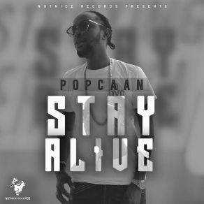 Download track Stay Alive Popcaan