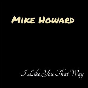 Download track Let The Light Shine Through Mike Howard