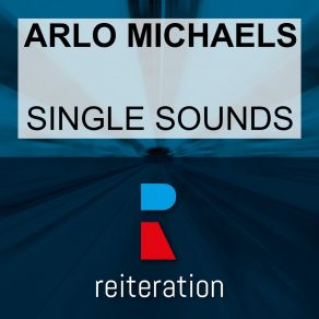 Download track Forgotten But Not Forgiven Arlo Michaels