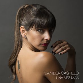 Download track Una Vez Más Daniela Castillo