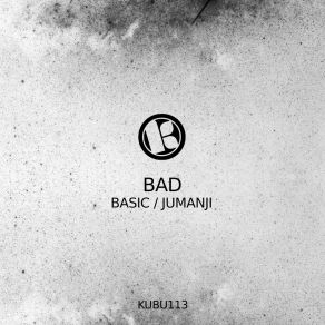 Download track Jumanji (Original Mix) Bad