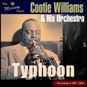 Download track Typhoon Cootie Williams And His Orchestra