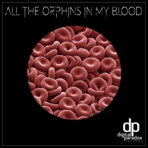 Download track All The Orphins In My Blood Folcadelic