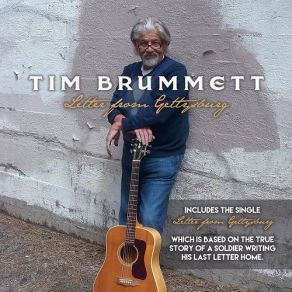 Download track Letter From Gettysburg Tim Brummett