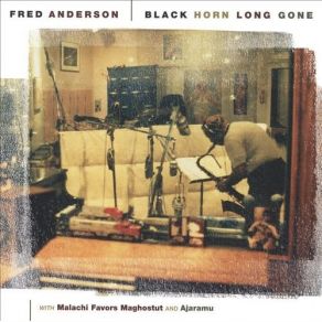 Download track Malachi's Tune Fred Anderson