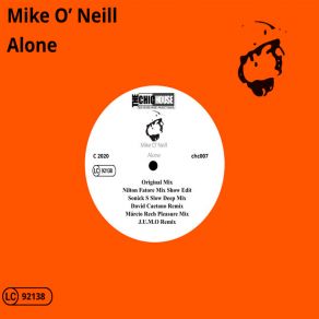 Download track Alone (J. U. M. O Remix) Mike O'NeillJ. U. M. O