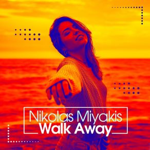 Download track Walk Away (Beach Club Mix) Nikolas Miyakis