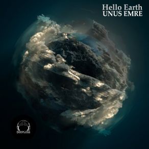 Download track Hello Earth Yunus Emre