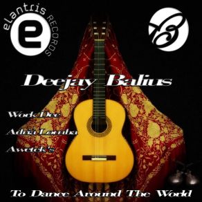 Download track To Dance Around The World (Instrumental Mix) Deejay Balius