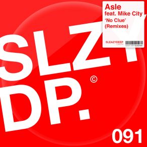 Download track No Clue (Radio Mix) Asle, Mike City