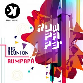 Download track Rumpapa' (Radio Edit) Big Reunion