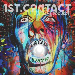 Download track PART1 (Live) 1ST. CONTACT LIVE JAMS PROJECT