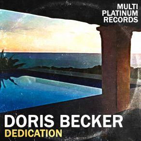 Download track Dedication (Bonus 2) Doris Becker