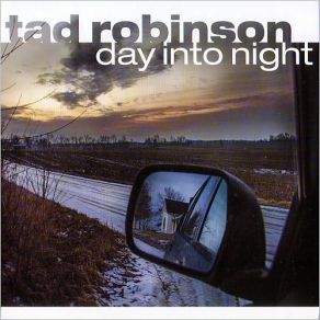 Download track While You Were Gone Tad Robinson