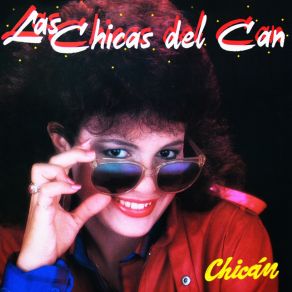 Download track Son Mentiras Las Chicas Del Can