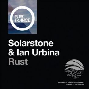 Download track Rust Solarstone, Ian Urbina