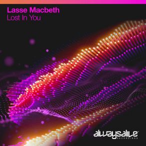 Download track Lost In You (Extended Mix) Lasse Macbeth