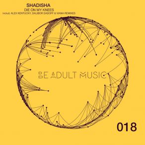 Download track Die On My Knees (Dalibor Dadoff Remix) Shadisha