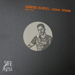 Download track Soul Train (Extended Mix) David Aurel