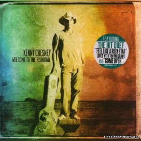 Download track To Get To You (55th And 3rd) Kenny Chesney