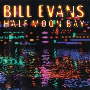 Download track Quiet Now Bill Evans