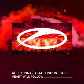 Download track Heart Will Follow (Extended Mix) Alex Kunnari, London Thor