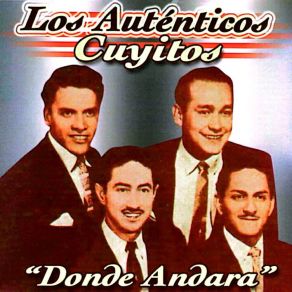 Download track Donde Andará Los Auténticos Cuyitos