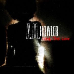 Download track I'm Hooked A. M. Howler