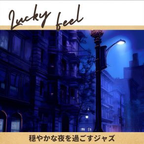 Download track A Lush Date Lucky Feel