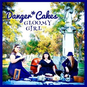 Download track Not Your Doll Danger * Cakes