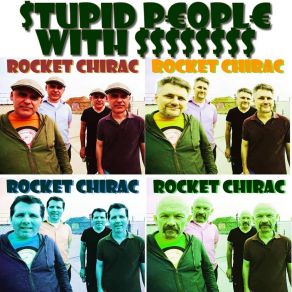 Download track Stupid People With$$$$ Rocket Chirac