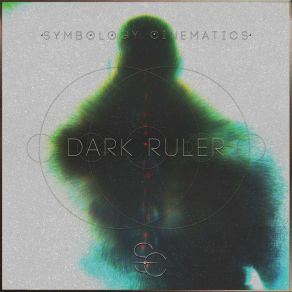 Download track Dark Ruler, Pt. 2 Symbology Cinematics