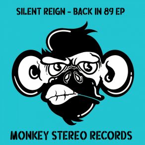 Download track Back In 89 (Original Mix) Silent Reign