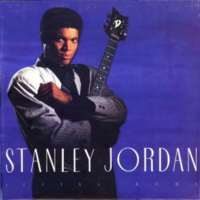 Download track The Musics Gonna Change Stanley Jordan