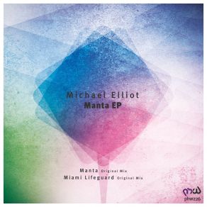 Download track Manta (Original Mix] Michael Elliot