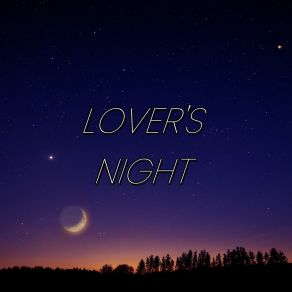 Download track LOVER'S NIGHT&Amp, Nbsp, Forest Batz