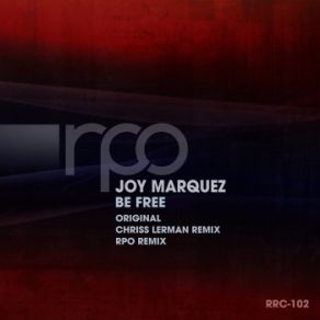 Download track Be Free (Chriss Lerman Remix) Joy Marquez