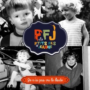 Download track Non Merci! Les P'tits Fils De Jeanine