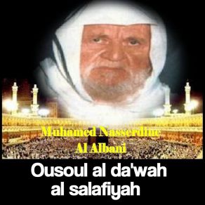 Download track Ousoul Al Da'wah Al Salafiyah, Pt. 2 Muhamed Nasserdine Al Albani