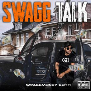 Download track Swagg Talk Swaggmoney Gotti