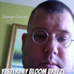 Download track Going To Love George Duszak