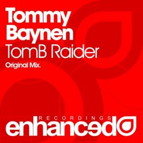 Download track TomB Raider (Original Mix) Tommy Bayern