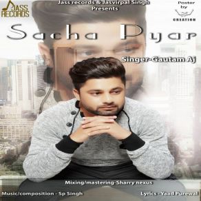 Download track Sacha Pyar Gautam A. J