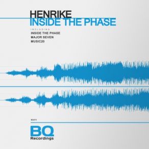 Download track Inside The Phase (Original Mix) Henrike