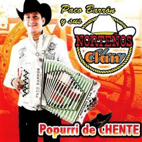 Download track Como Tu Perro Fiel Paco Barron Y Sus Norteños Clan