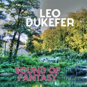 Download track Sound Of Fantasy Leo Dukefer