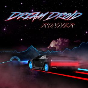 Download track The Getaway Dream Droid