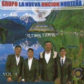 Download track Ultimos Tiempos Grupo La Nueva Uncion Norteña