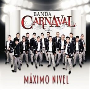 Download track Máximo Nivel Banda Carnaval